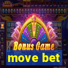 move bet