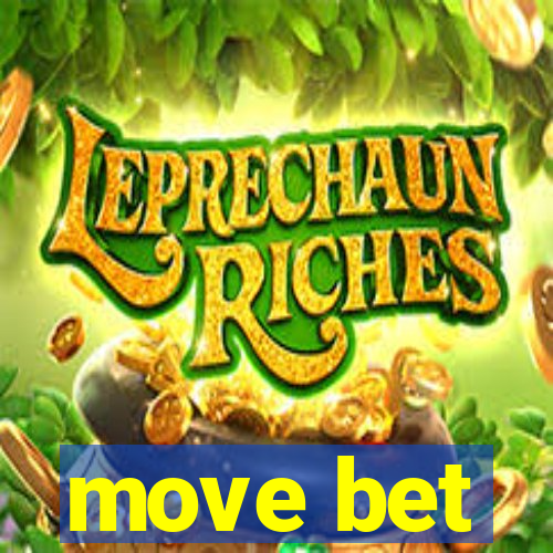 move bet