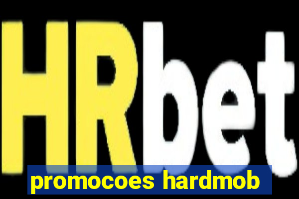 promocoes hardmob