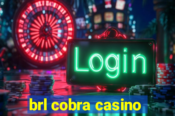 brl cobra casino