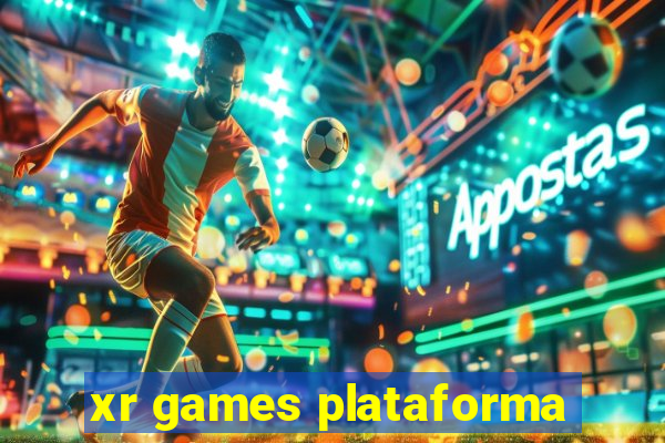 xr games plataforma