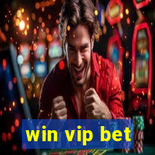 win vip bet