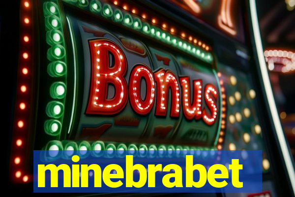 minebrabet