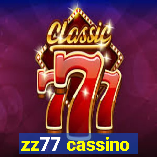 zz77 cassino