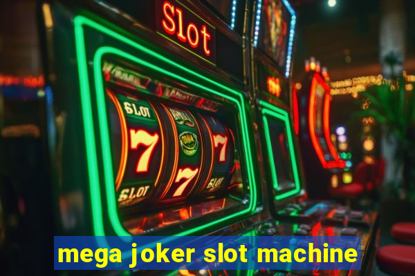 mega joker slot machine