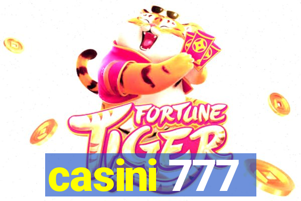 casini 777