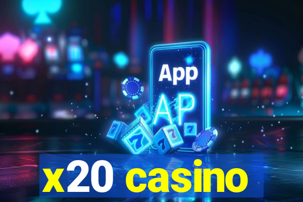 x20 casino