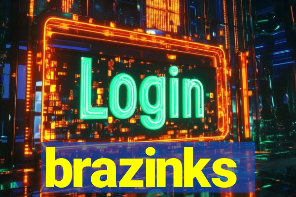 brazinks