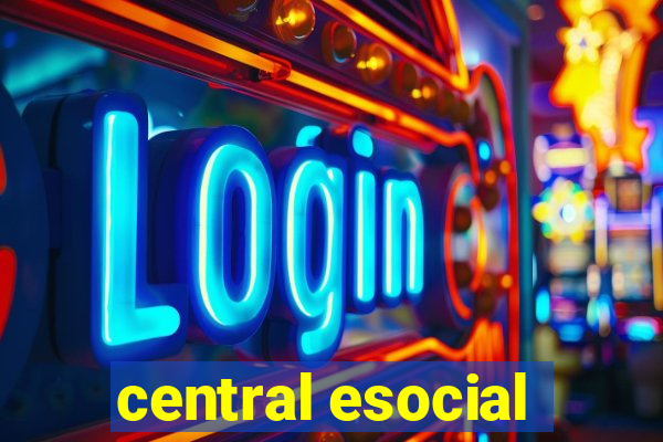 central esocial