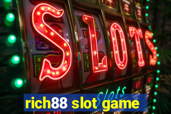 rich88 slot game