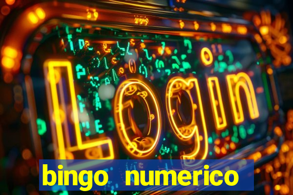 bingo numerico educa??o infantil