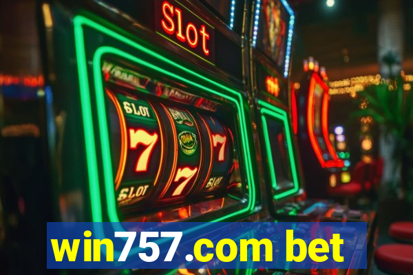 win757.com bet