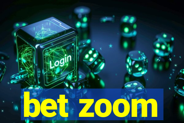 bet zoom