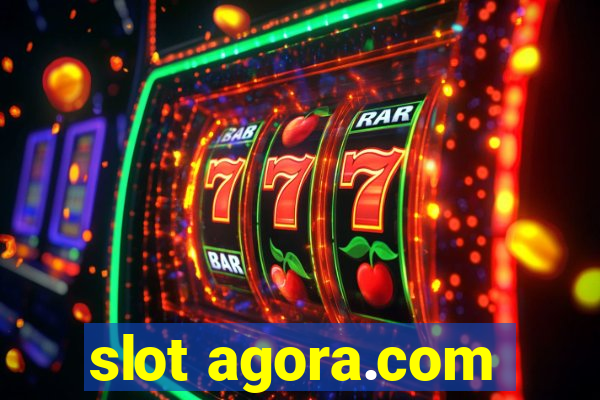 slot agora.com