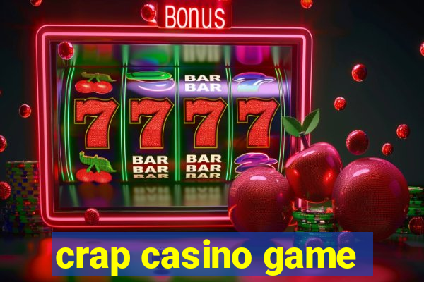 crap casino game