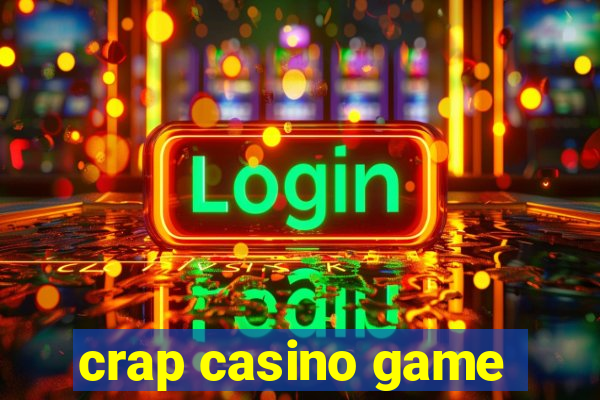 crap casino game