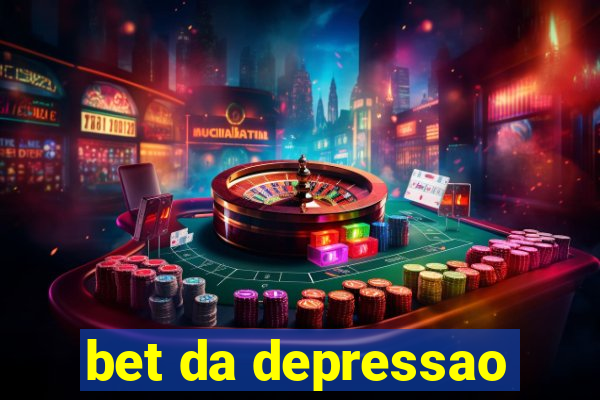 bet da depressao