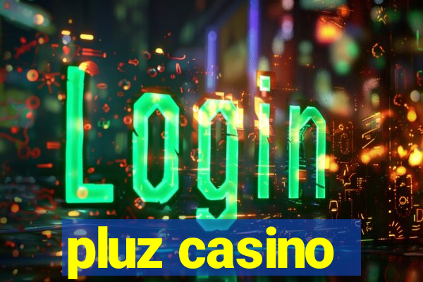 pluz casino