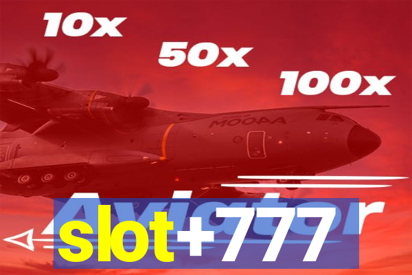 slot+777