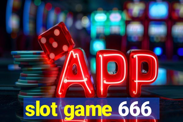 slot game 666