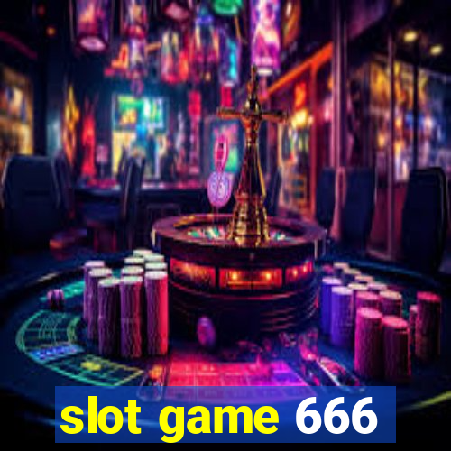 slot game 666