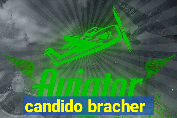 candido bracher