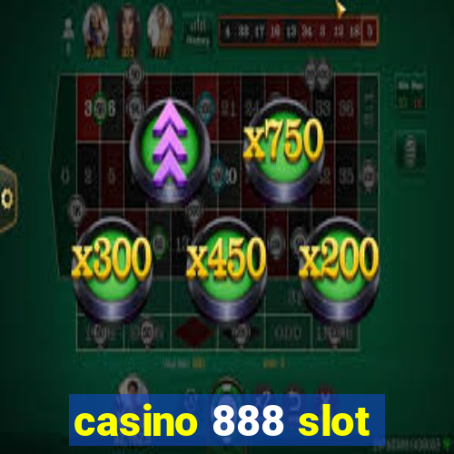 casino 888 slot