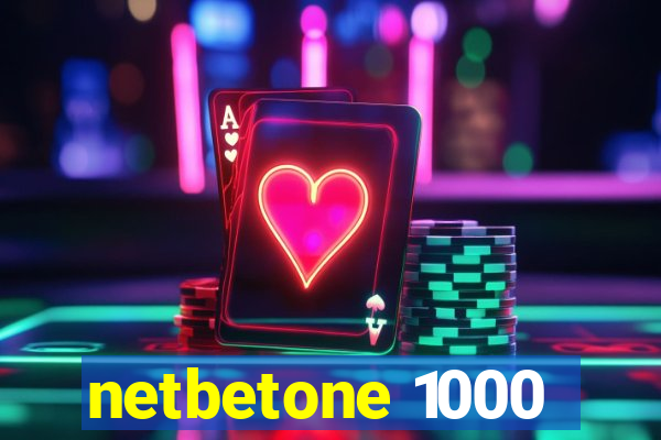 netbetone 1000