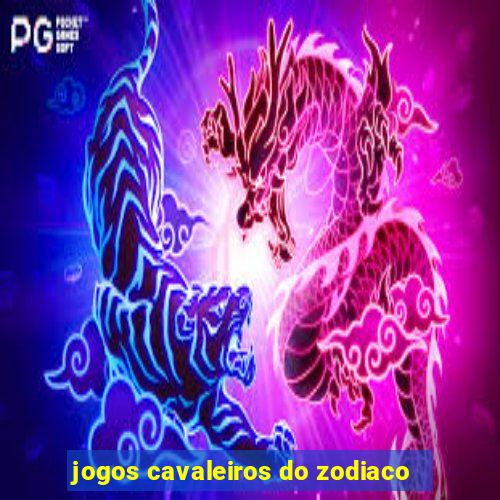 jogos cavaleiros do zodiaco