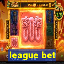 league bet