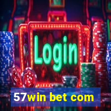 57win bet com