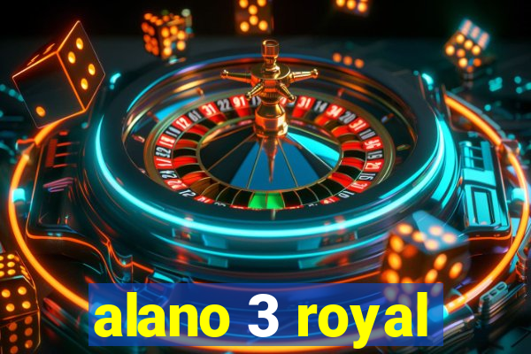 alano 3 royal