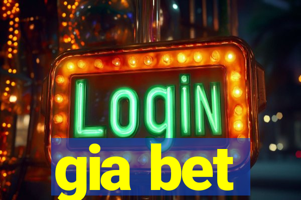 gia bet