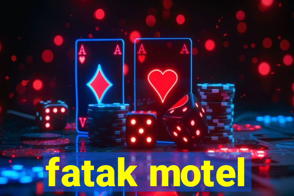 fatak motel