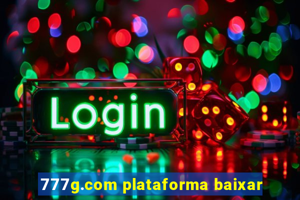 777g.com plataforma baixar