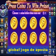 global jogo de aposta