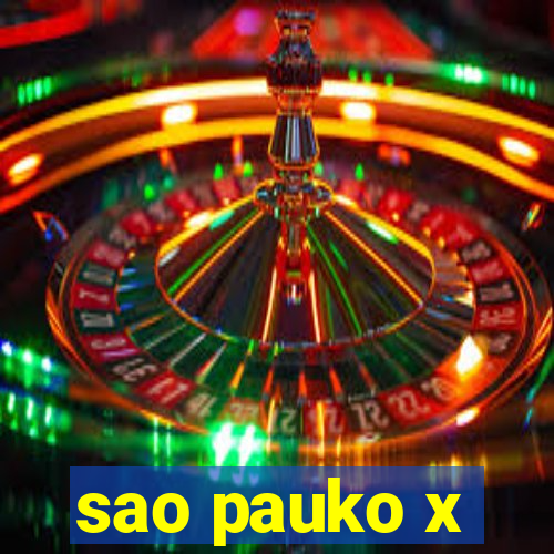 sao pauko x