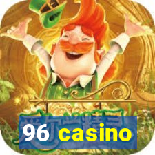 96 casino