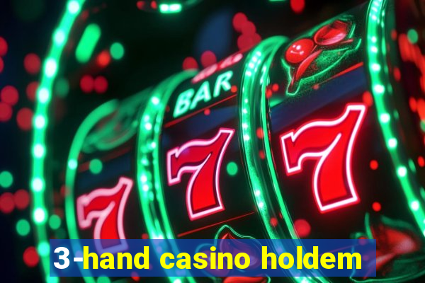 3-hand casino holdem