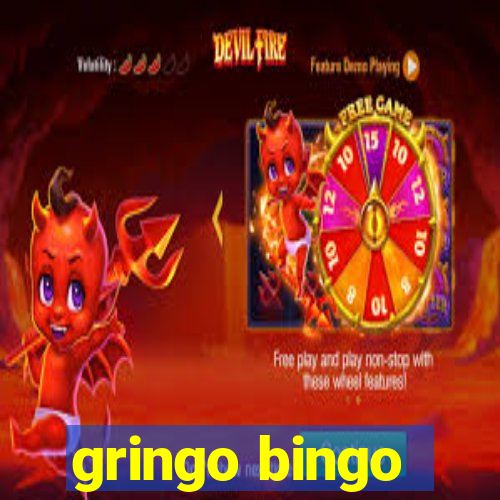 gringo bingo