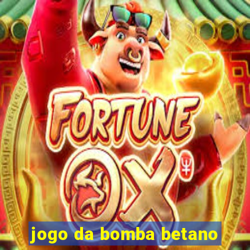 jogo da bomba betano