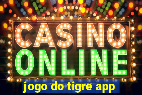 jogo do tigre app