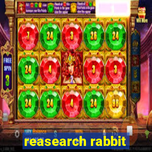 reasearch rabbit