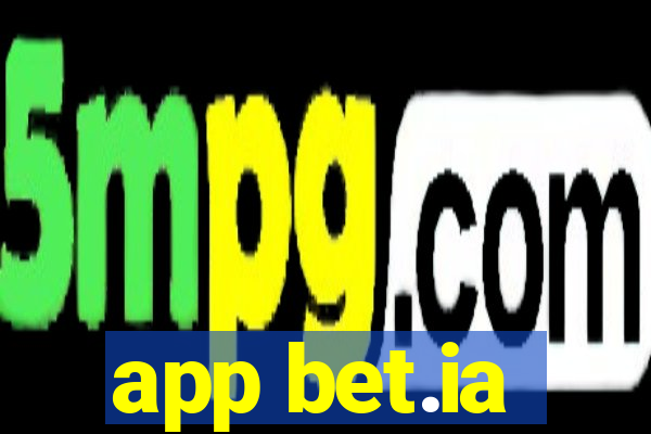 app bet.ia