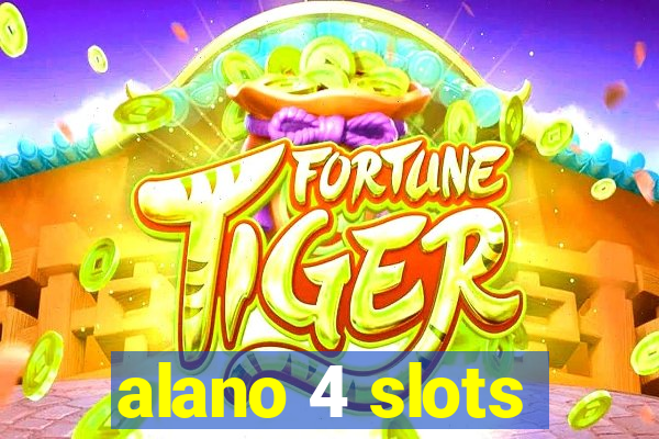 alano 4 slots