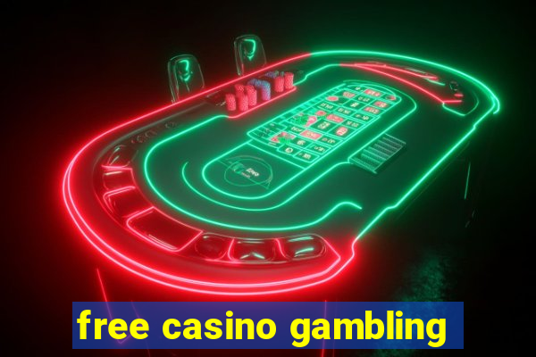 free casino gambling