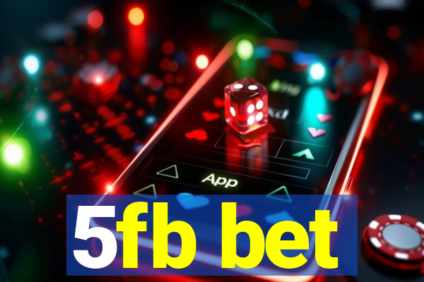 5fb bet