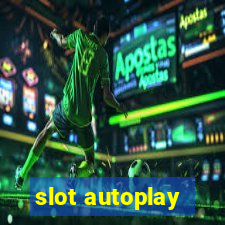 slot autoplay