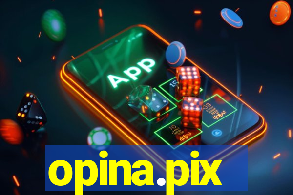 opina.pix