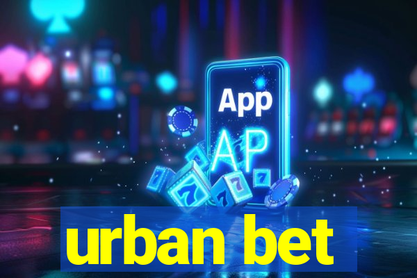 urban bet